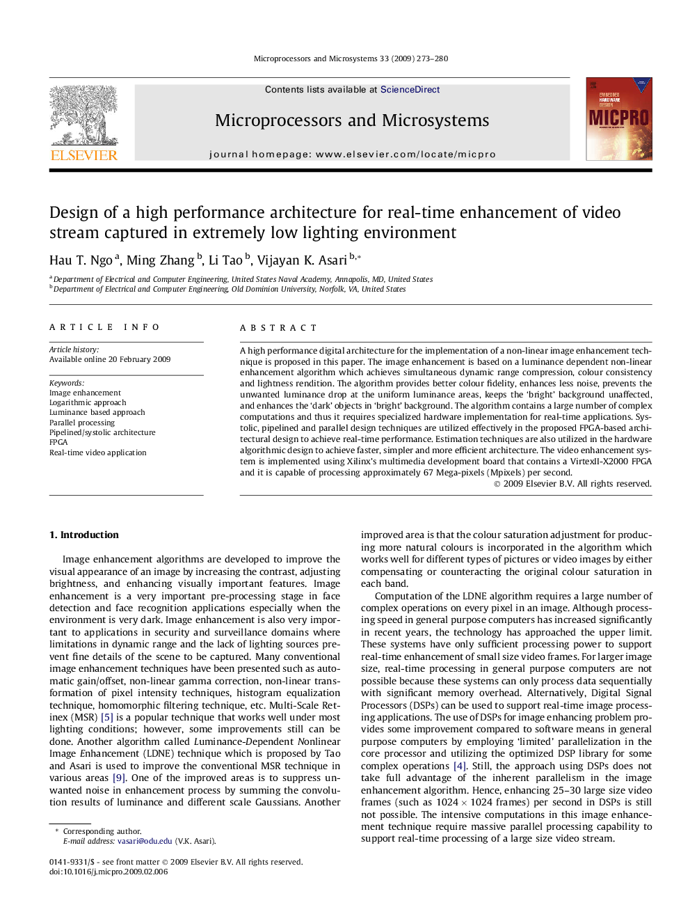 Design of a high performance architecture for real-time enhancement of video stream captured in extremely low lighting environment