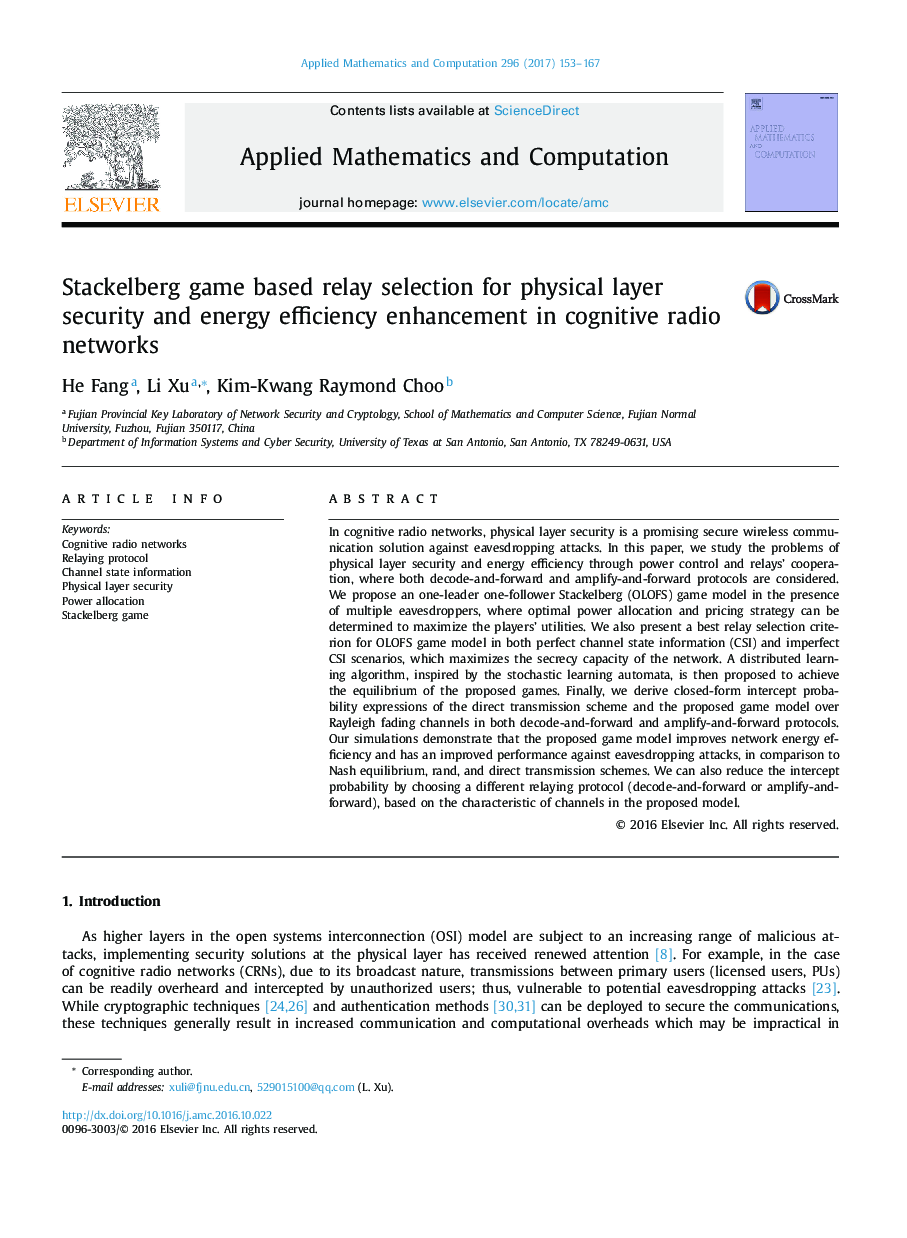 Stackelberg game based relay selection for physical layer security and energy efficiency enhancement in cognitive radio networks