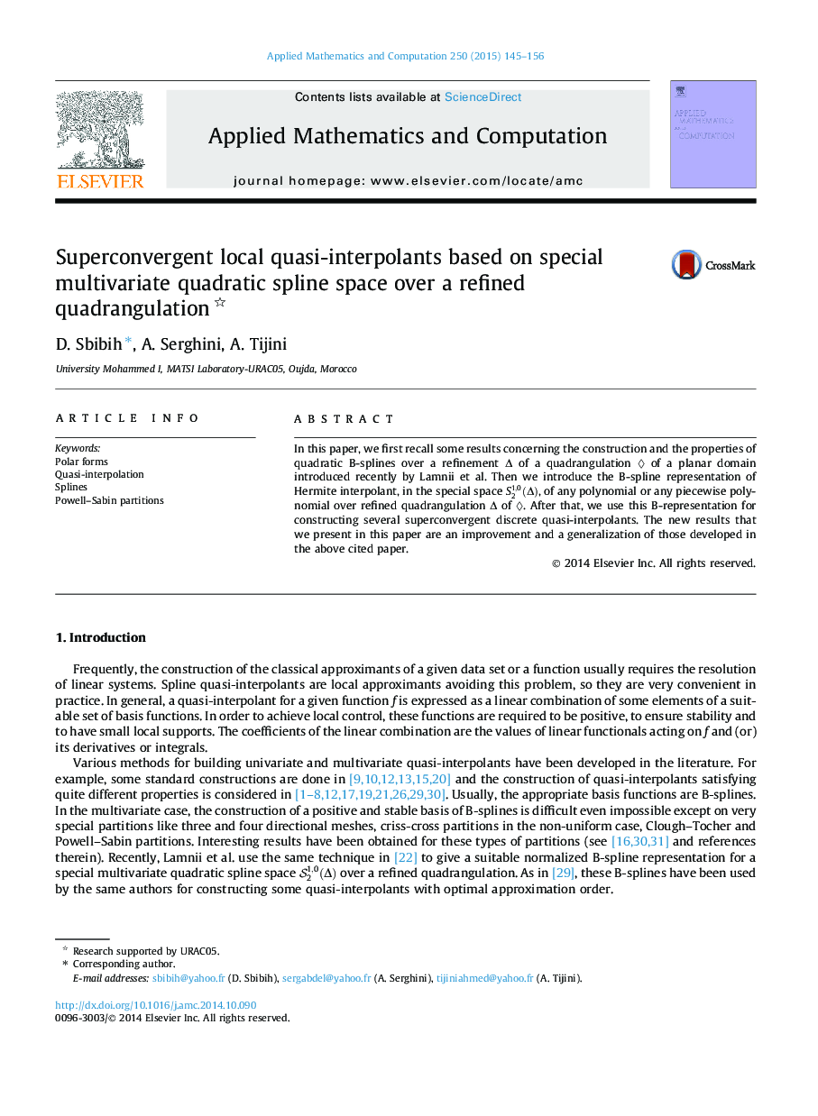 Superconvergent local quasi-interpolants based on special multivariate quadratic spline space over a refined quadrangulation