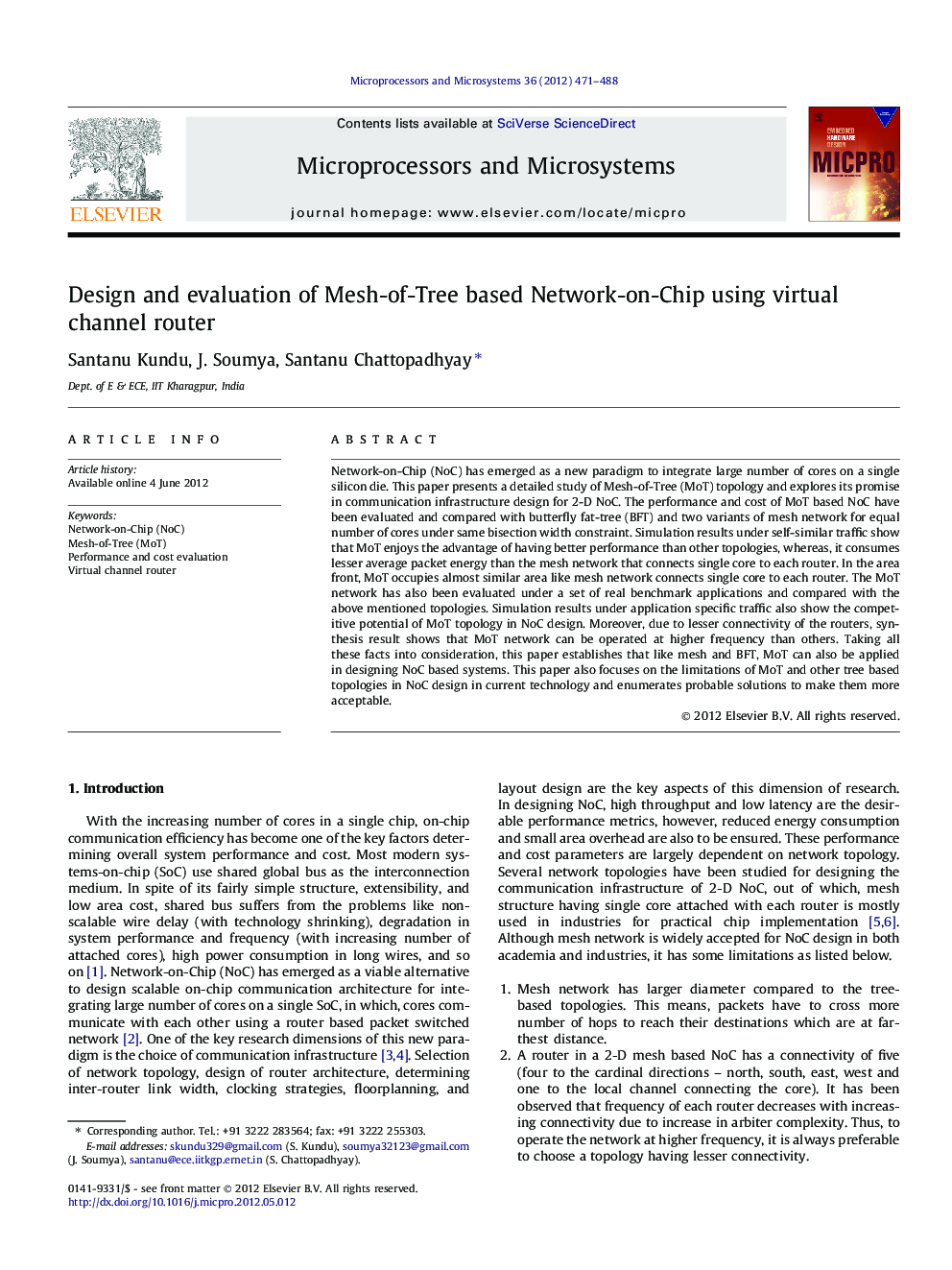 Design and evaluation of Mesh-of-Tree based Network-on-Chip using virtual channel router