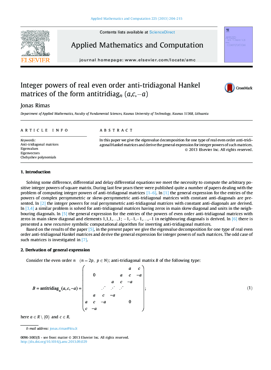 Integer powers of real even order anti-tridiagonal Hankel matrices of the form antitridiagn (a,c,âa)