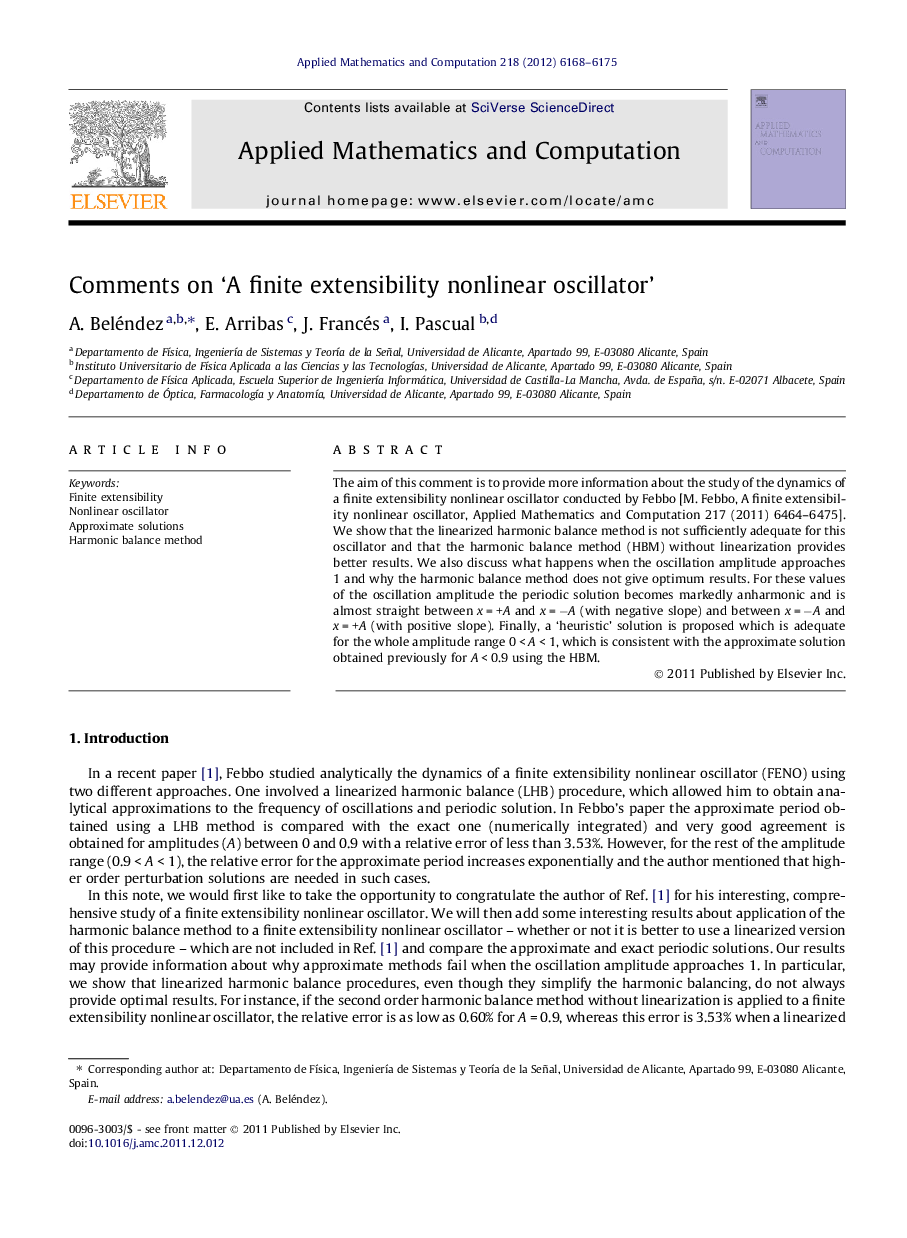 Comments on 'A finite extensibility nonlinear oscillator'