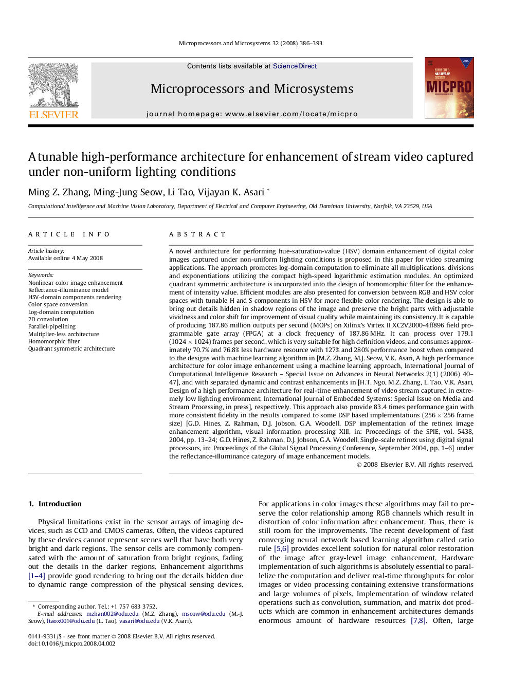 A tunable high-performance architecture for enhancement of stream video captured under non-uniform lighting conditions