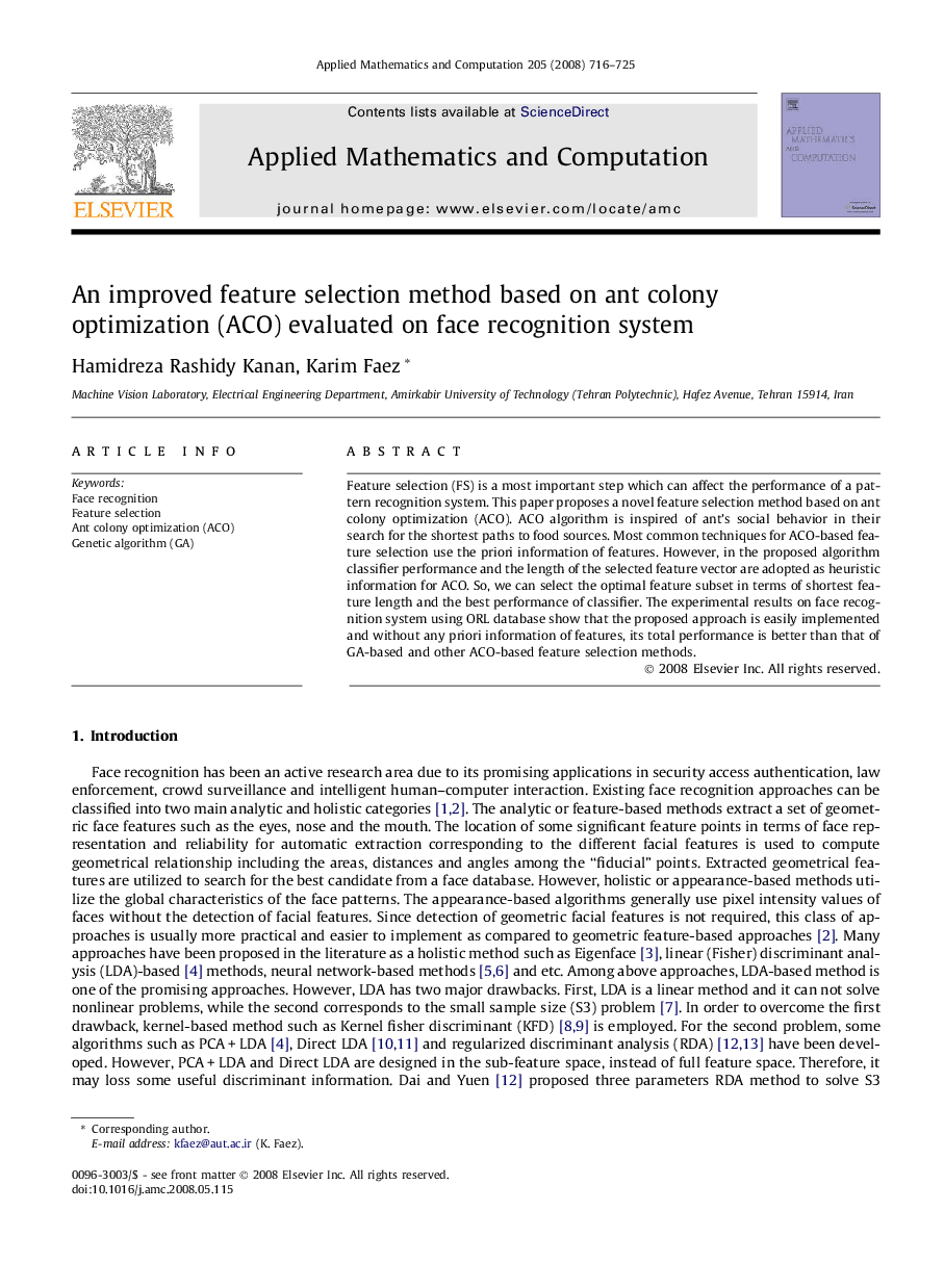 An improved feature selection method based on ant colony optimization (ACO) evaluated on face recognition system