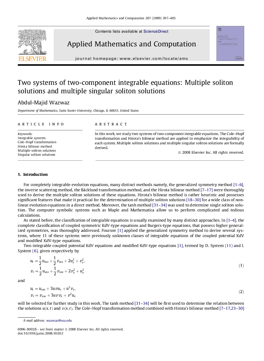 Two systems of two-component integrable equations: Multiple soliton solutions and multiple singular soliton solutions