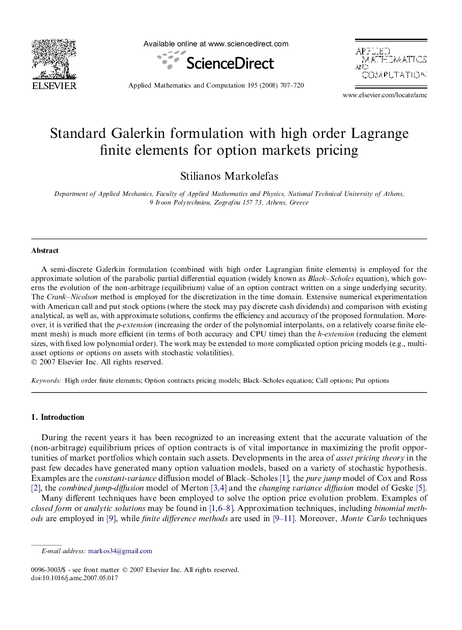 Standard Galerkin formulation with high order Lagrange finite elements for option markets pricing