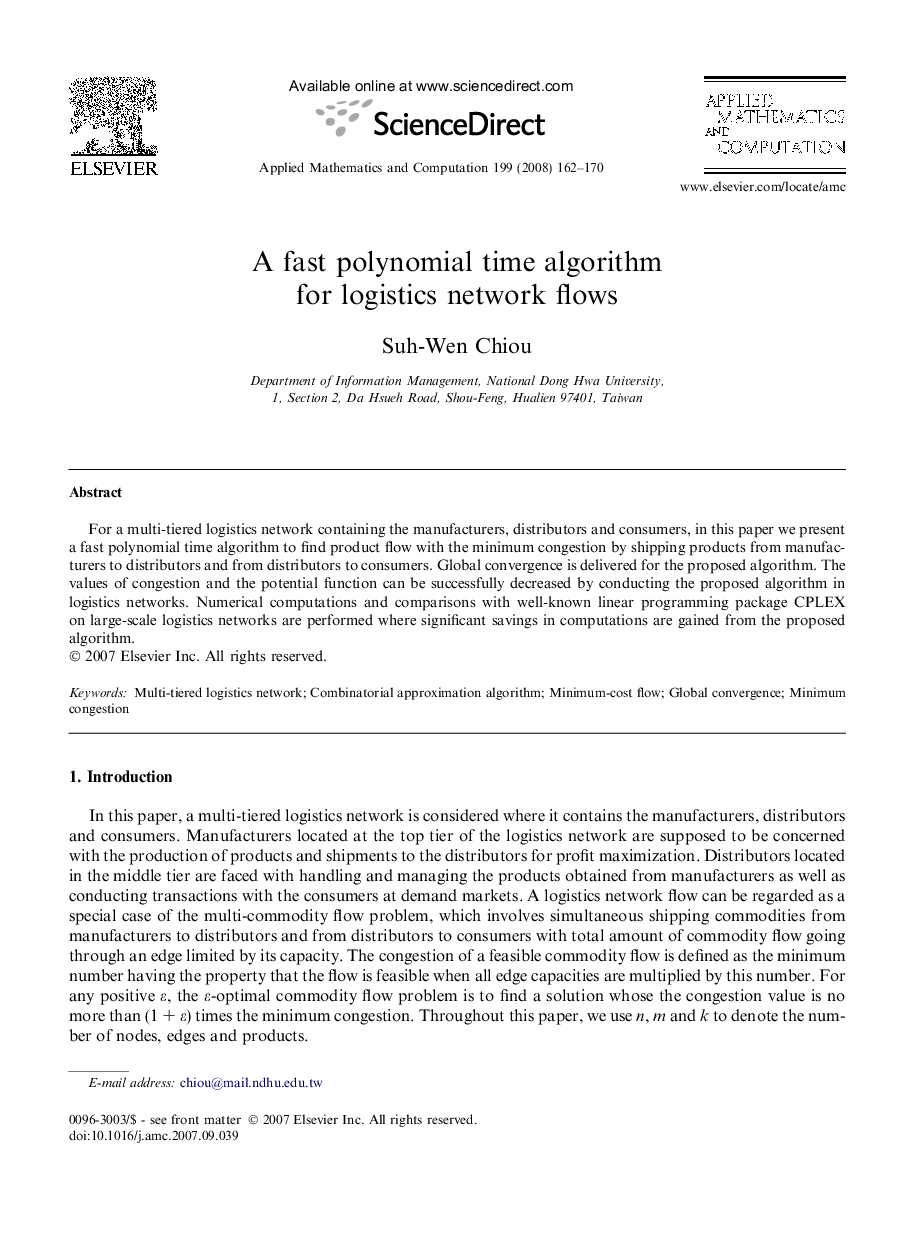 A fast polynomial time algorithm for logistics network flows