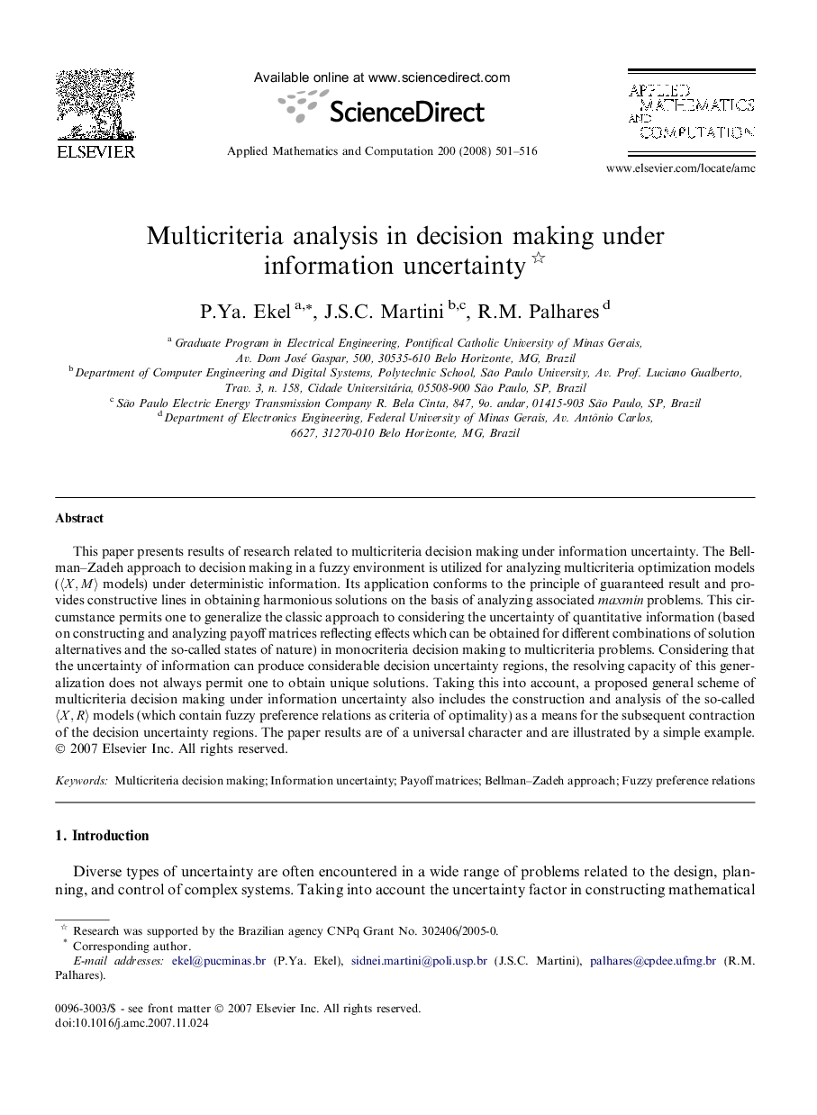 Multicriteria analysis in decision making under information uncertainty 