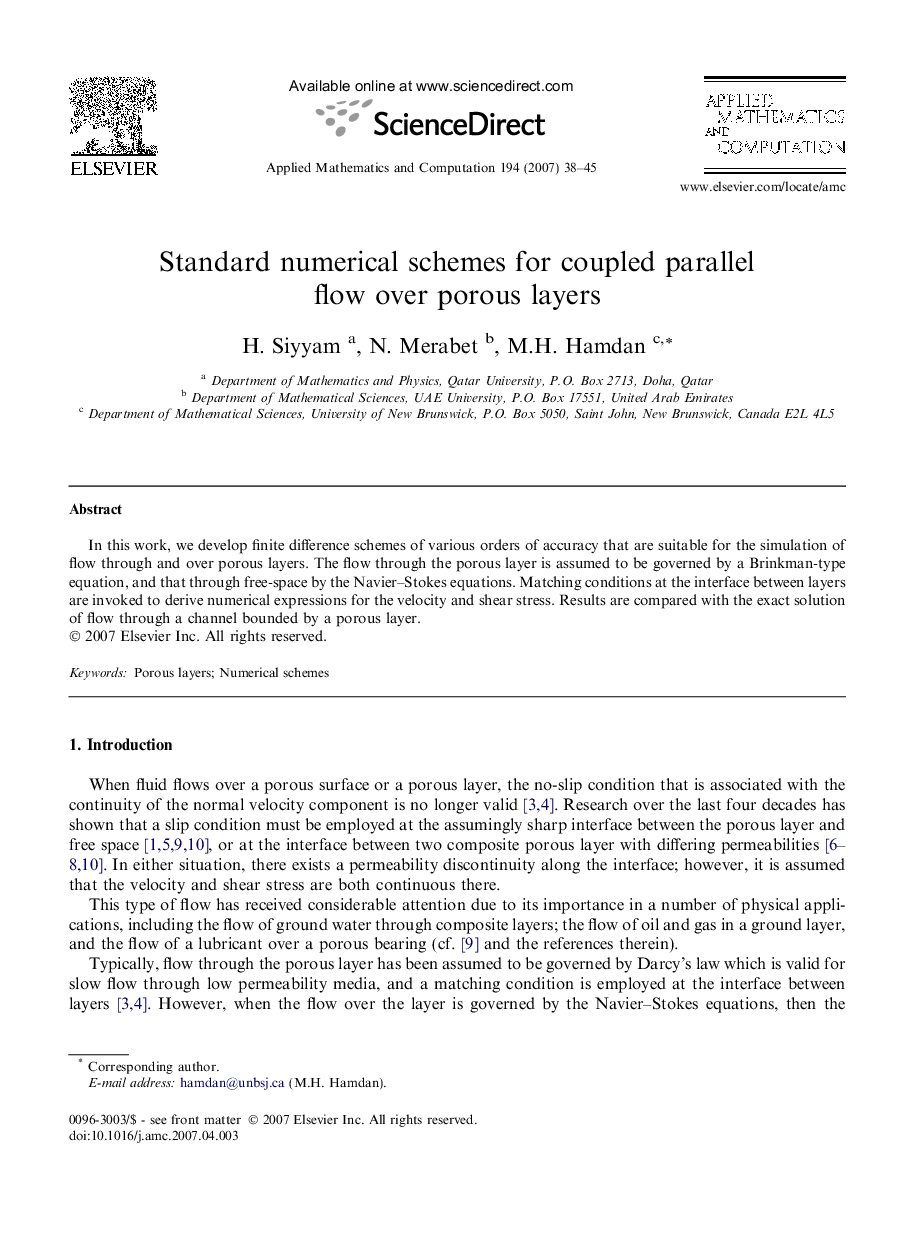 Standard numerical schemes for coupled parallel flow over porous layers