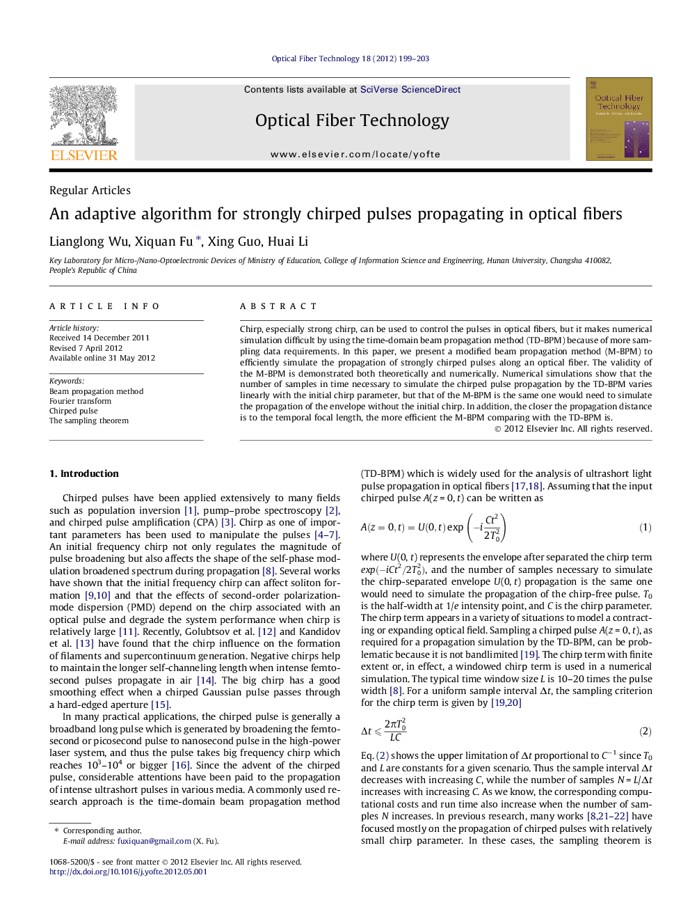 An adaptive algorithm for strongly chirped pulses propagating in optical fibers