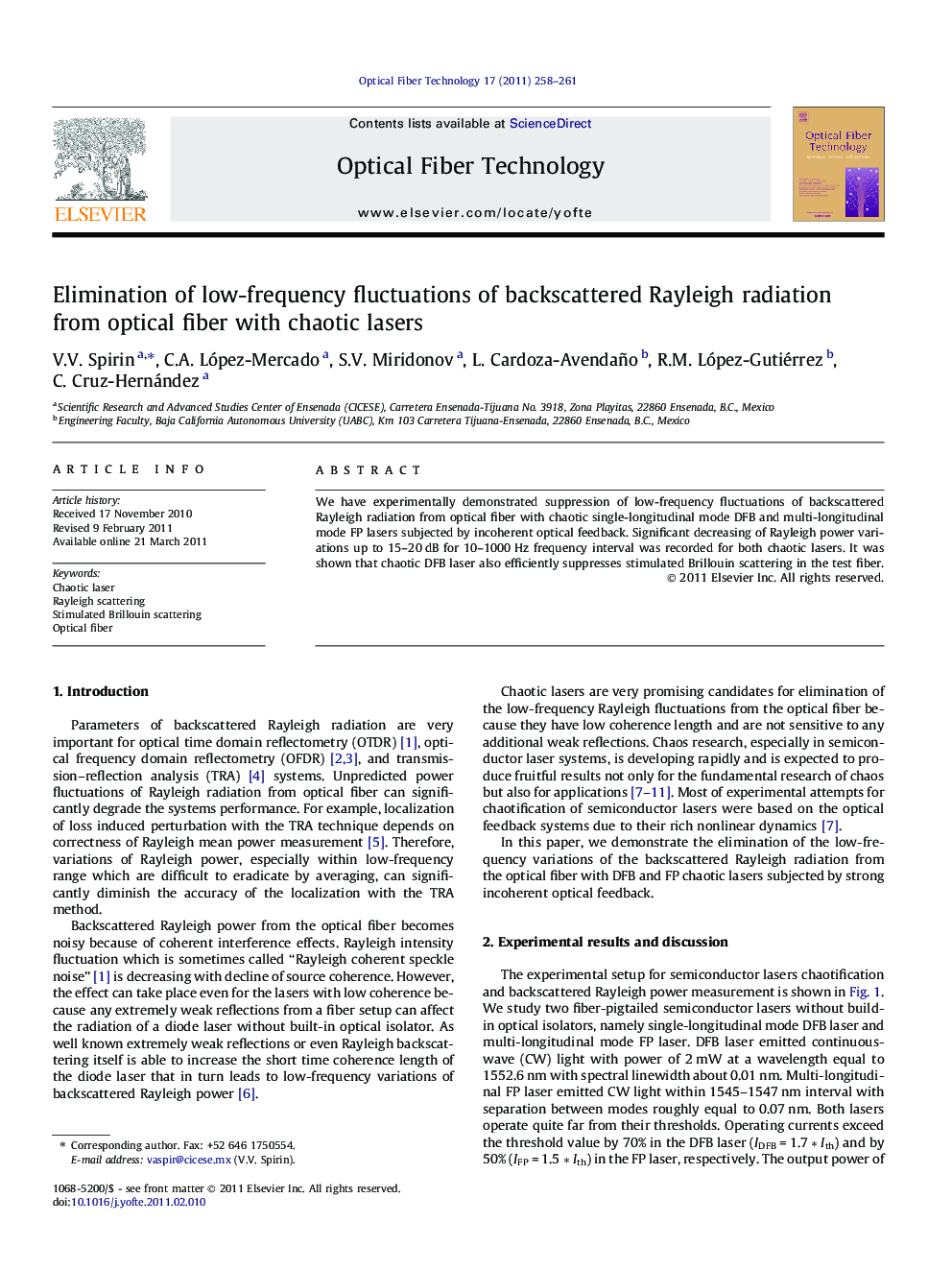 Elimination of low-frequency fluctuations of backscattered Rayleigh radiation from optical fiber with chaotic lasers