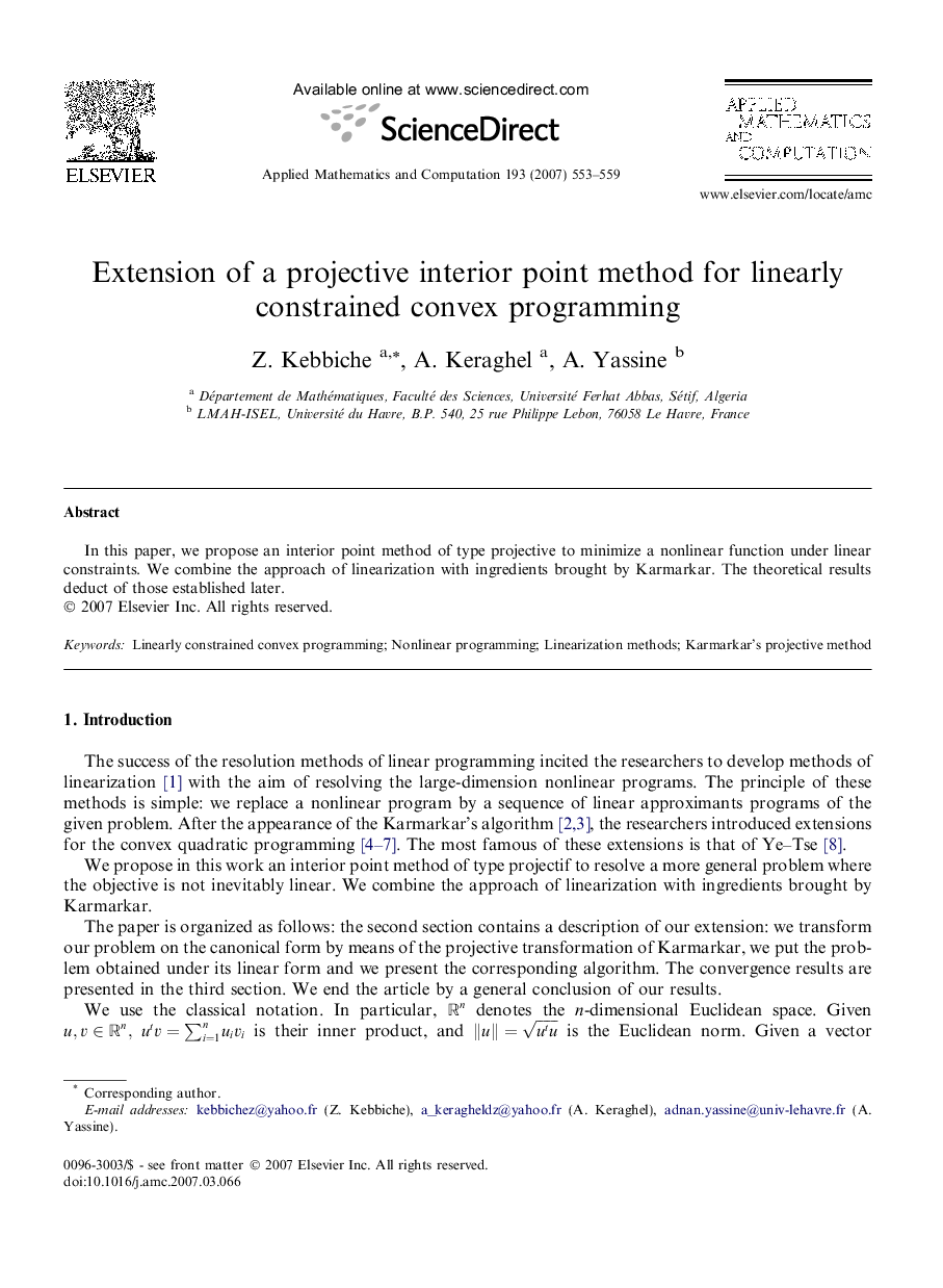 Extension of a projective interior point method for linearly constrained convex programming