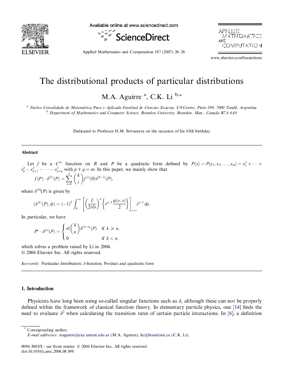 The distributional products of particular distributions