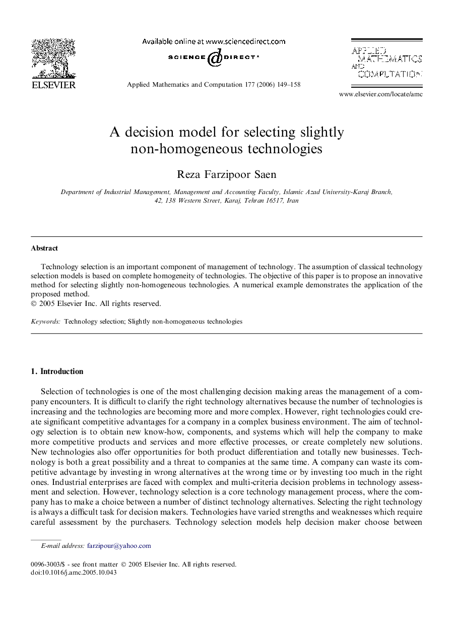 A decision model for selecting slightly non-homogeneous technologies