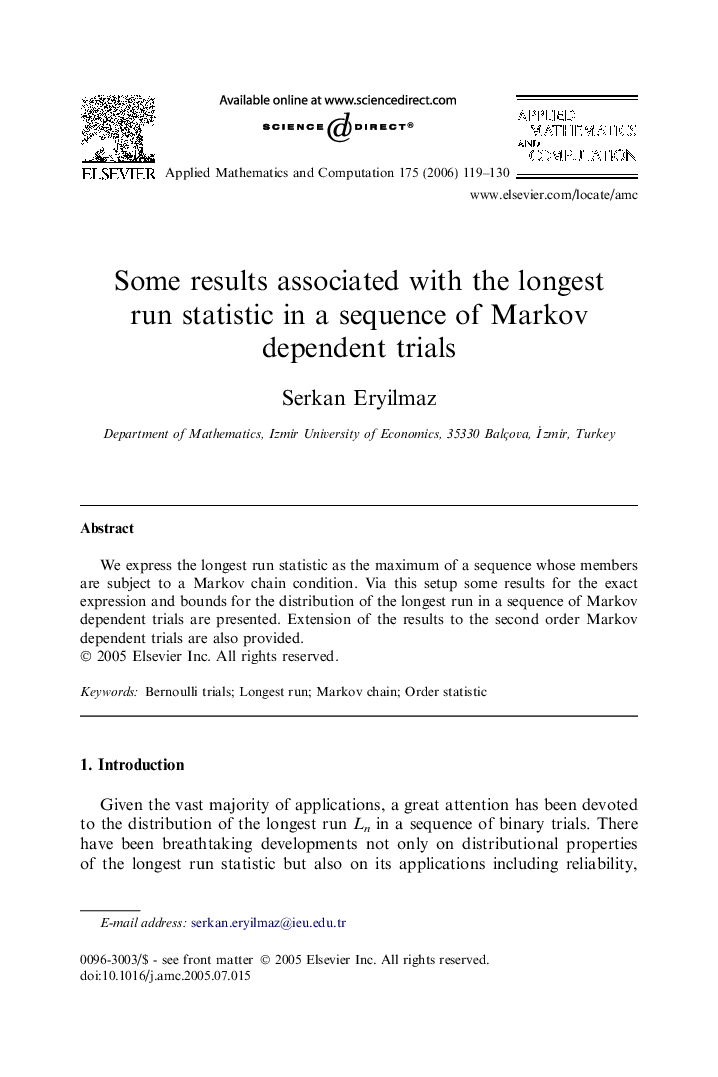 Some results associated with the longest run statistic in a sequence of Markov dependent trials