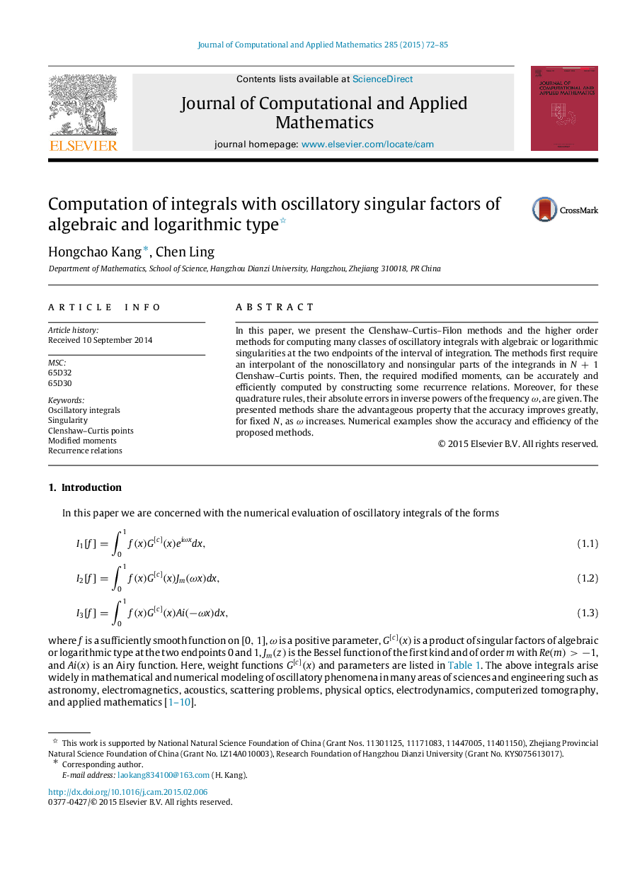 Computation of integrals with oscillatory singular factors of algebraic and logarithmic type 