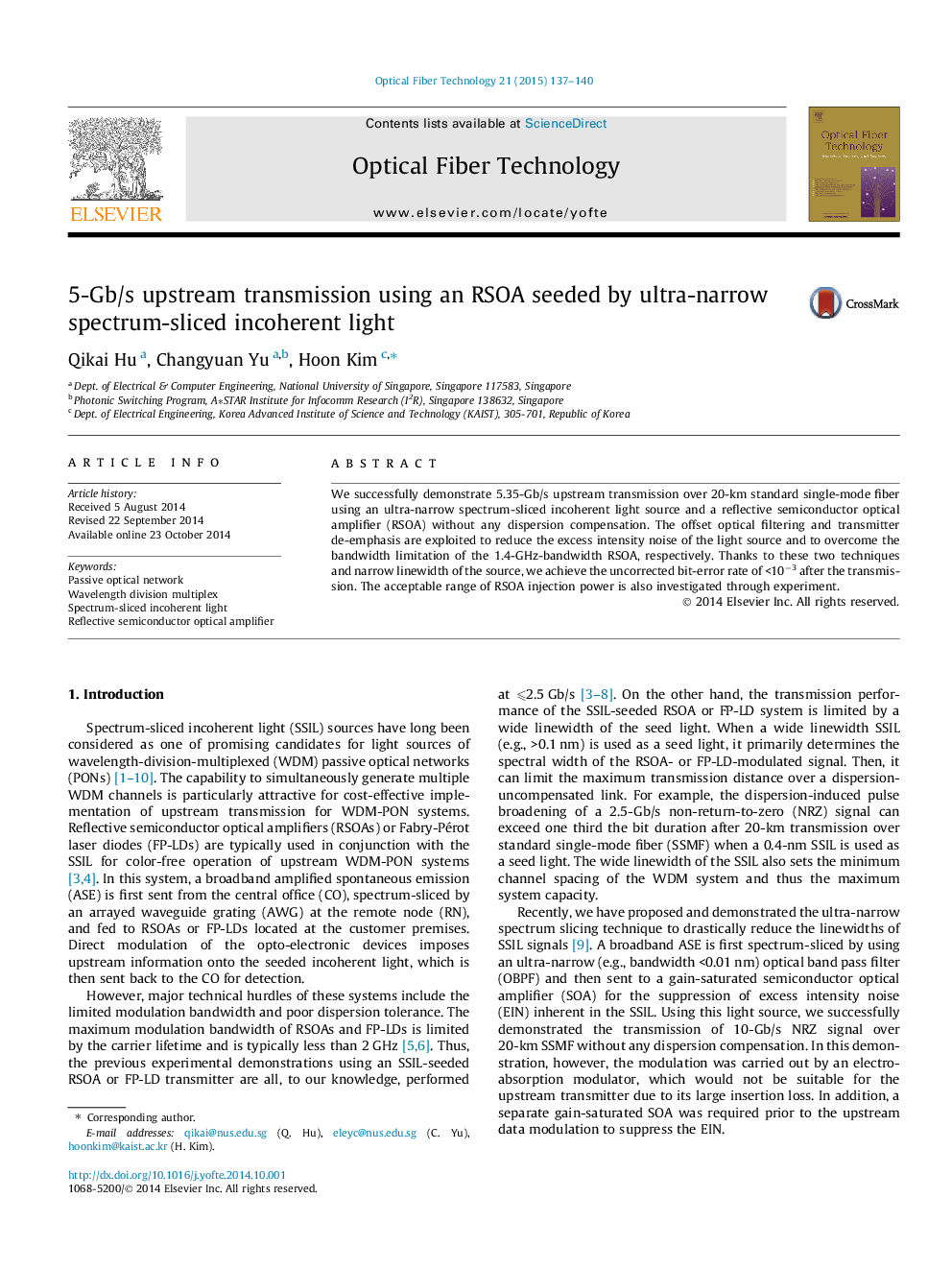 5-Gb/s upstream transmission using an RSOA seeded by ultra-narrow spectrum-sliced incoherent light