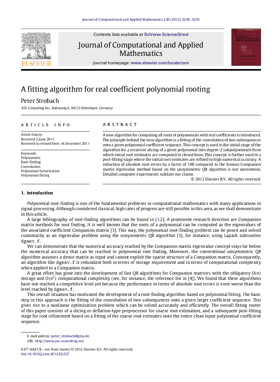 A fitting algorithm for real coefficient polynomial rooting