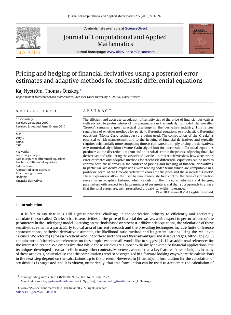 Pricing and hedging of financial derivatives using a posteriori error estimates and adaptive methods for stochastic differential equations