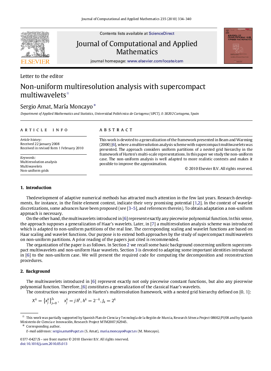 Non-uniform multiresolution analysis with supercompact multiwavelets