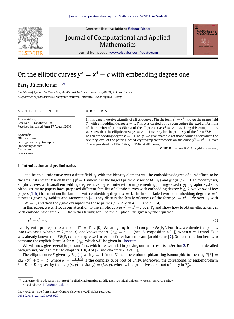 On the elliptic curves y2=x3−cy2=x3−c with embedding degree one