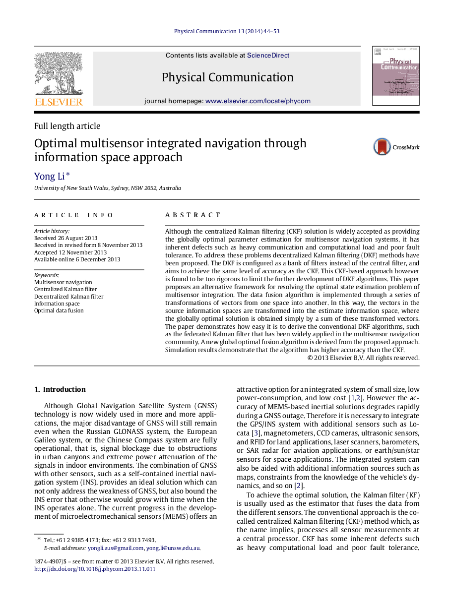 Optimal multisensor integrated navigation through information space approach