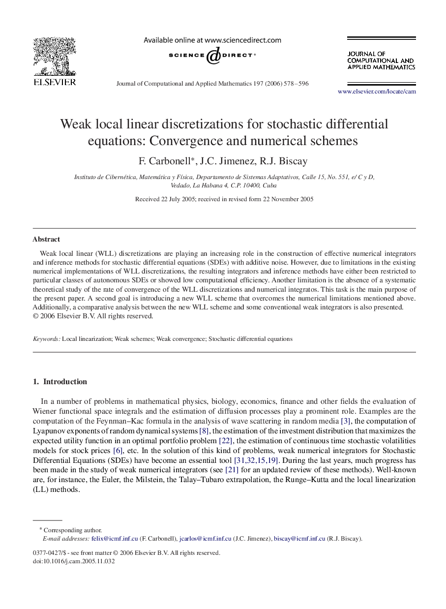 Weak local linear discretizations for stochastic differential equations: Convergence and numerical schemes