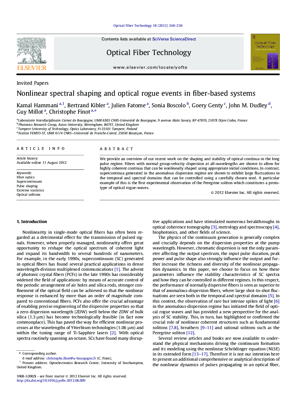 Nonlinear spectral shaping and optical rogue events in fiber-based systems