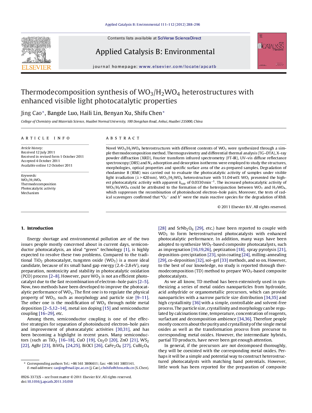 عکس صفحه اول مقاله: Thermodecomposition synthesis of WO3/H2WO4 heterostructures with enhanced visible light photocatalytic properties Thermodecomposition synthesis of WO3/H2WO4 heterostructures with enhanced visible light photocatalytic properties