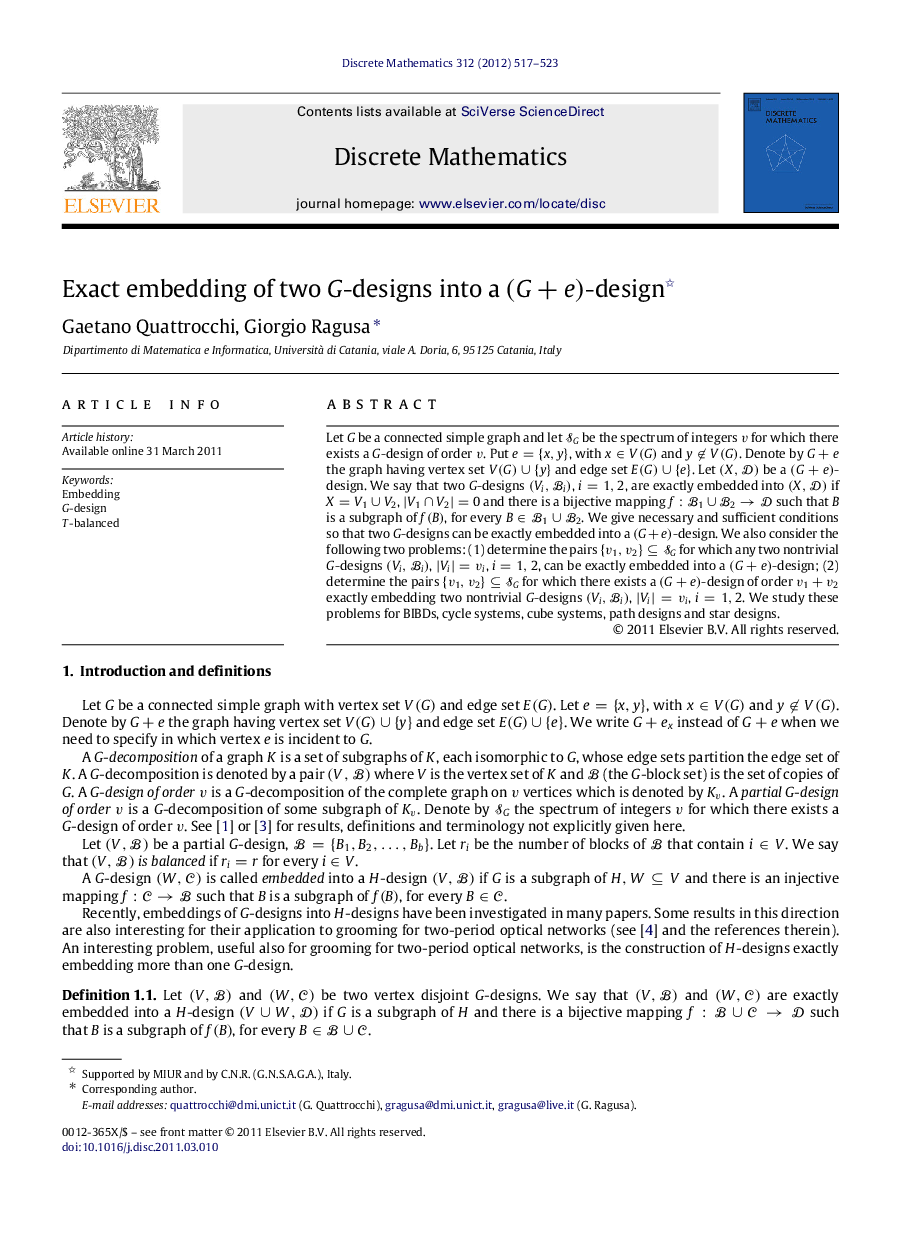 Exact embedding of two GG-designs into a (G+e)(G+e)-design 