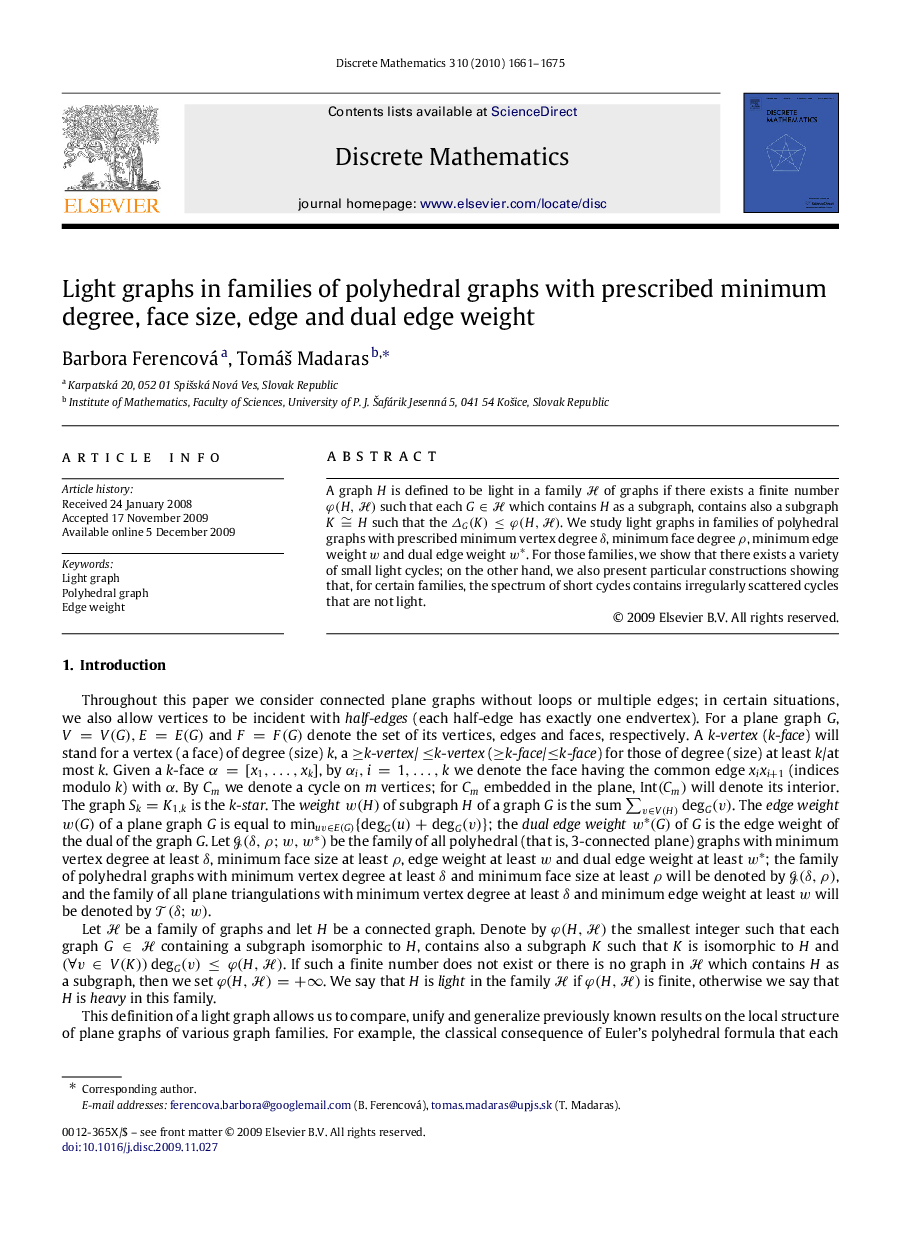 Light graphs in families of polyhedral graphs with prescribed minimum degree, face size, edge and dual edge weight