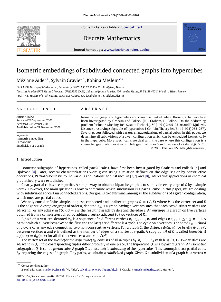 Isometric embeddings of subdivided connected graphs into hypercubes