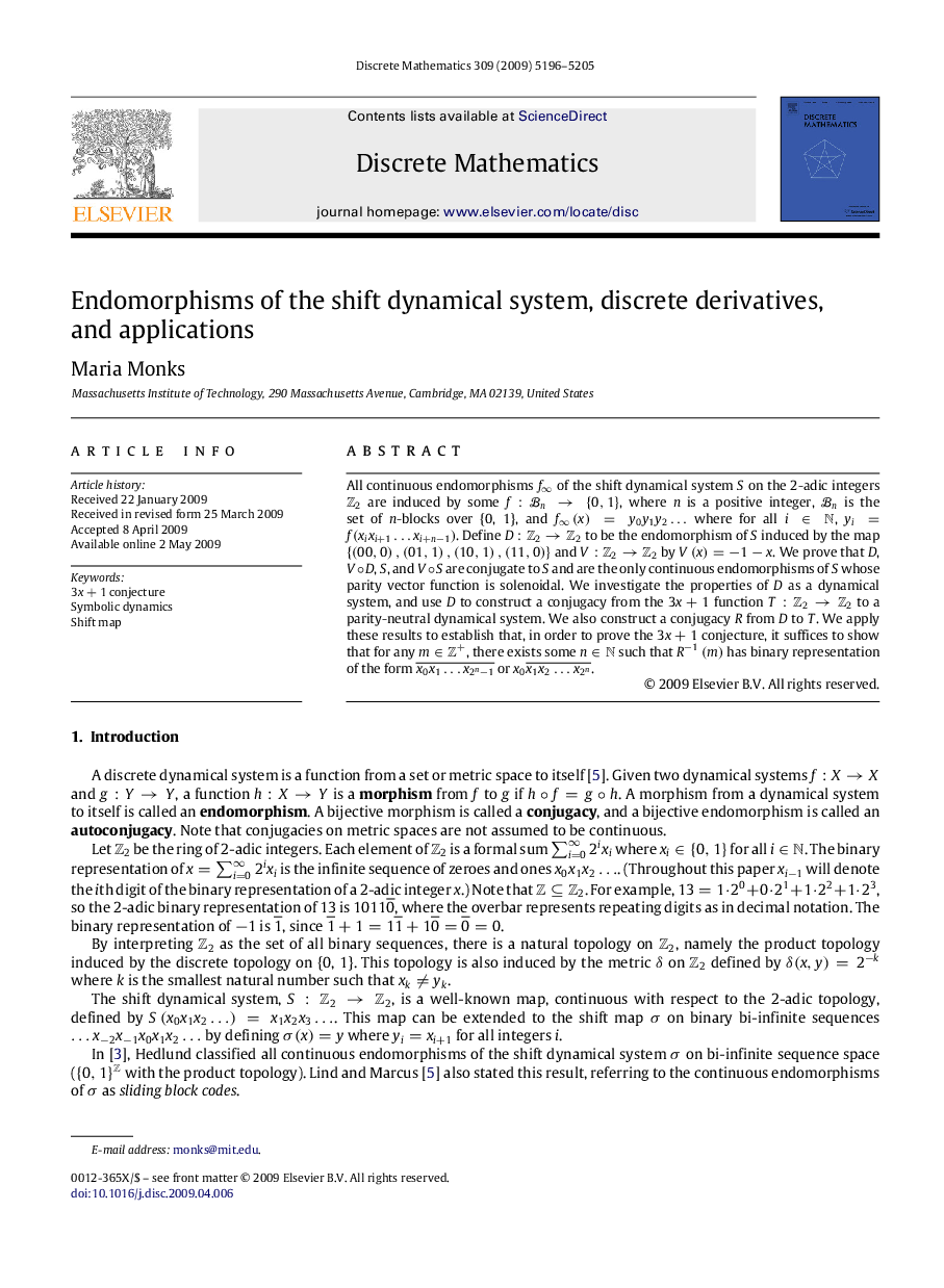 Endomorphisms of the shift dynamical system, discrete derivatives, and applications