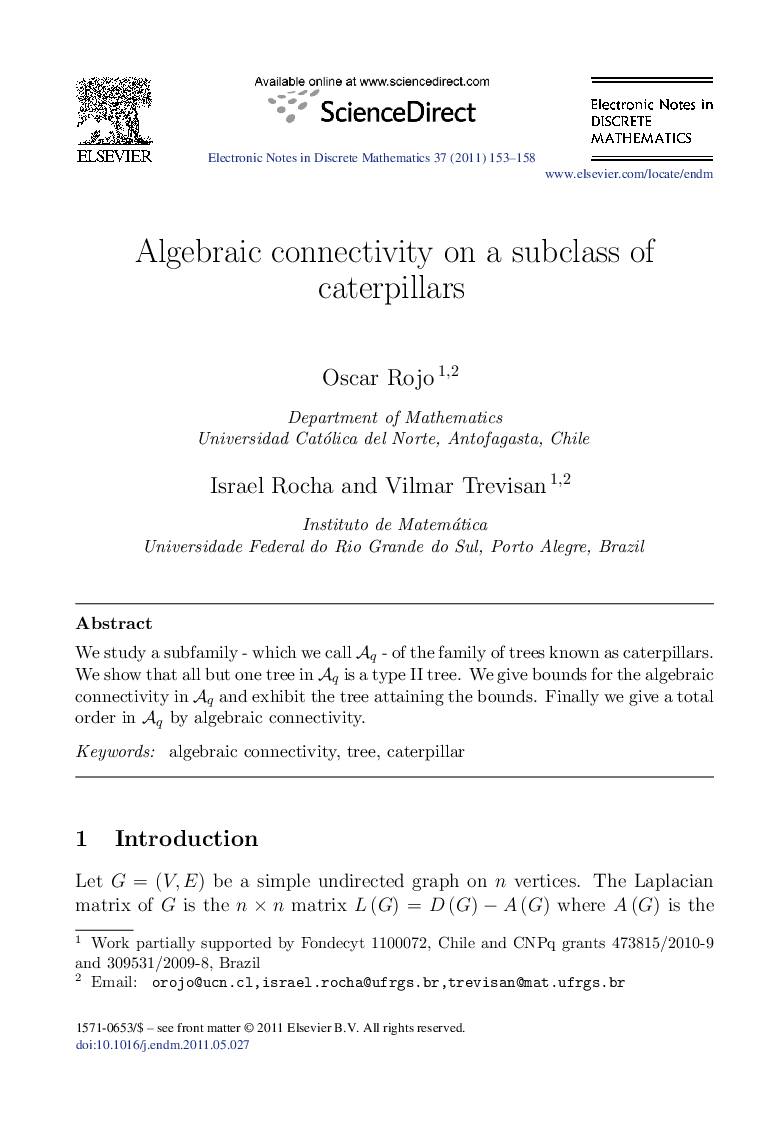 Algebraic connectivity on a subclass of caterpillars