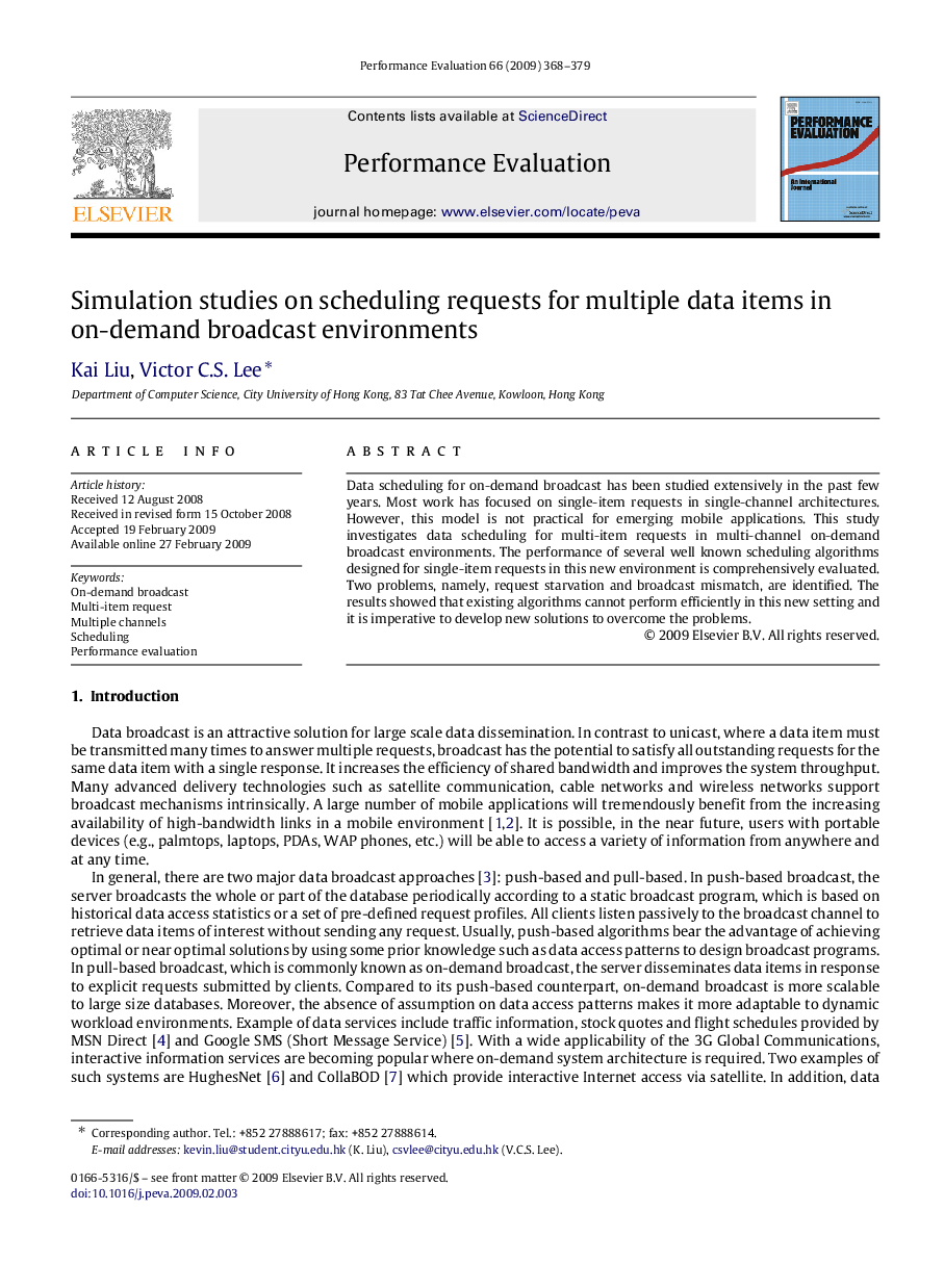 Simulation studies on scheduling requests for multiple data items in on-demand broadcast environments