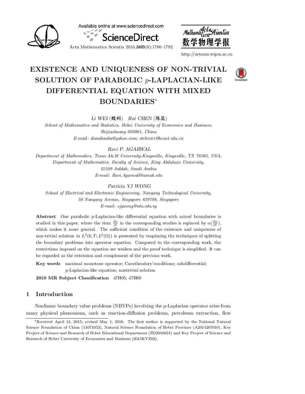 Existence and uniqueness of non-trivial solution of parabolic p-laplacian-like differential equation with mixed boundaries 