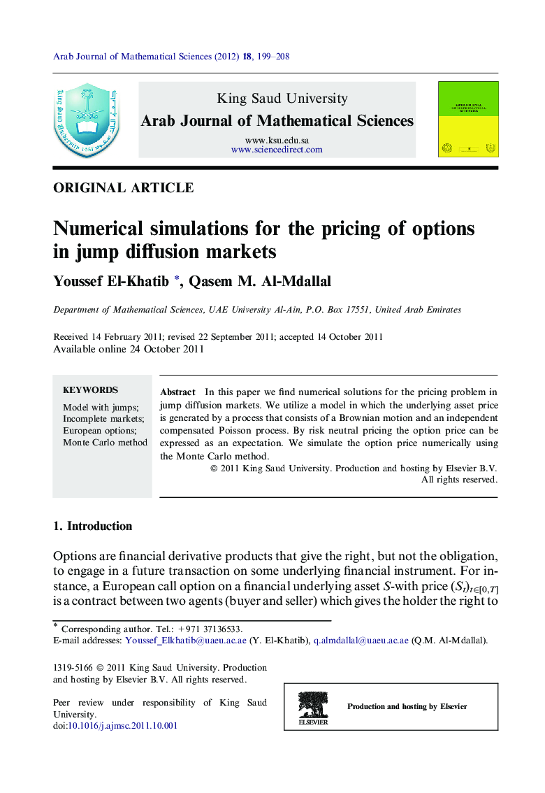 Numerical simulations for the pricing of options in jump diffusion markets