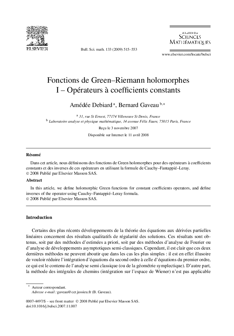 Fonctions de Green–Riemann holomorphes: I – Opérateurs à coefficients constants