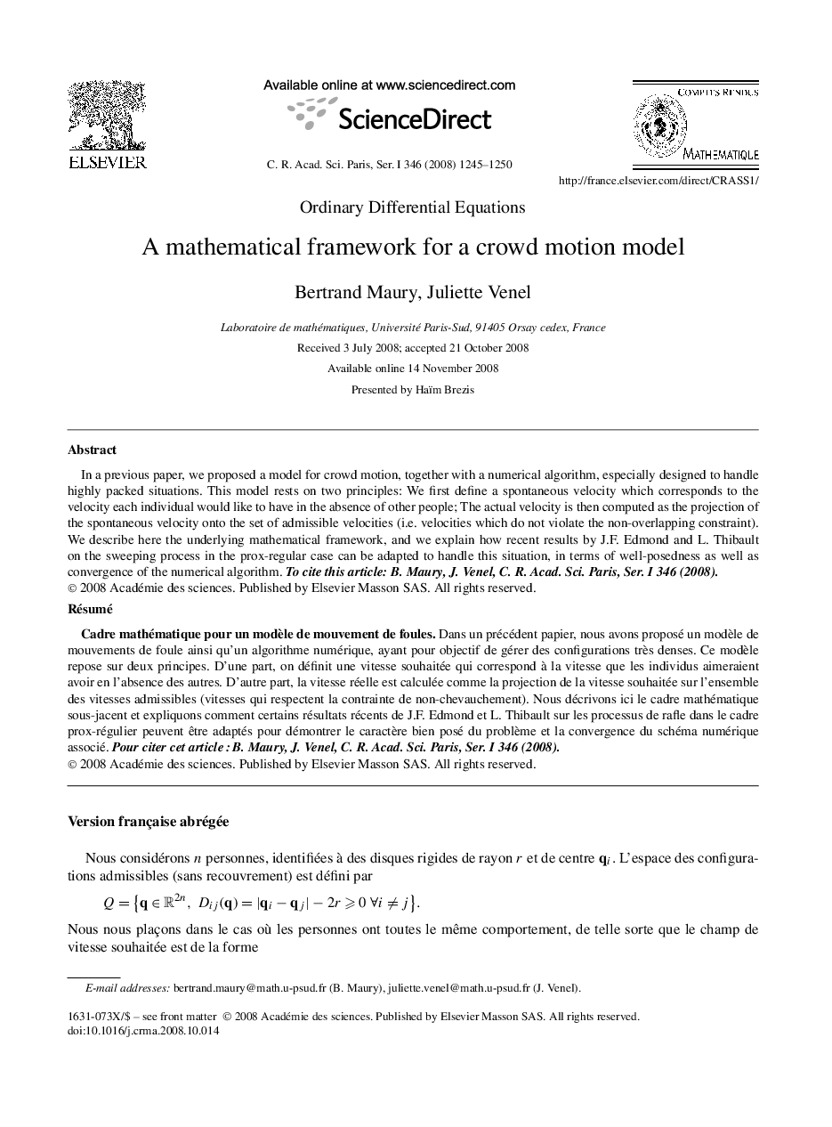 A mathematical framework for a crowd motion model