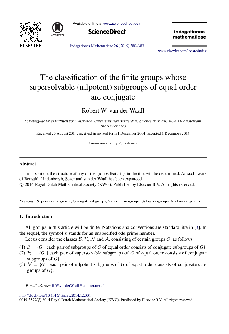 The classification of the finite groups whose supersolvable (nilpotent) subgroups of equal order are conjugate