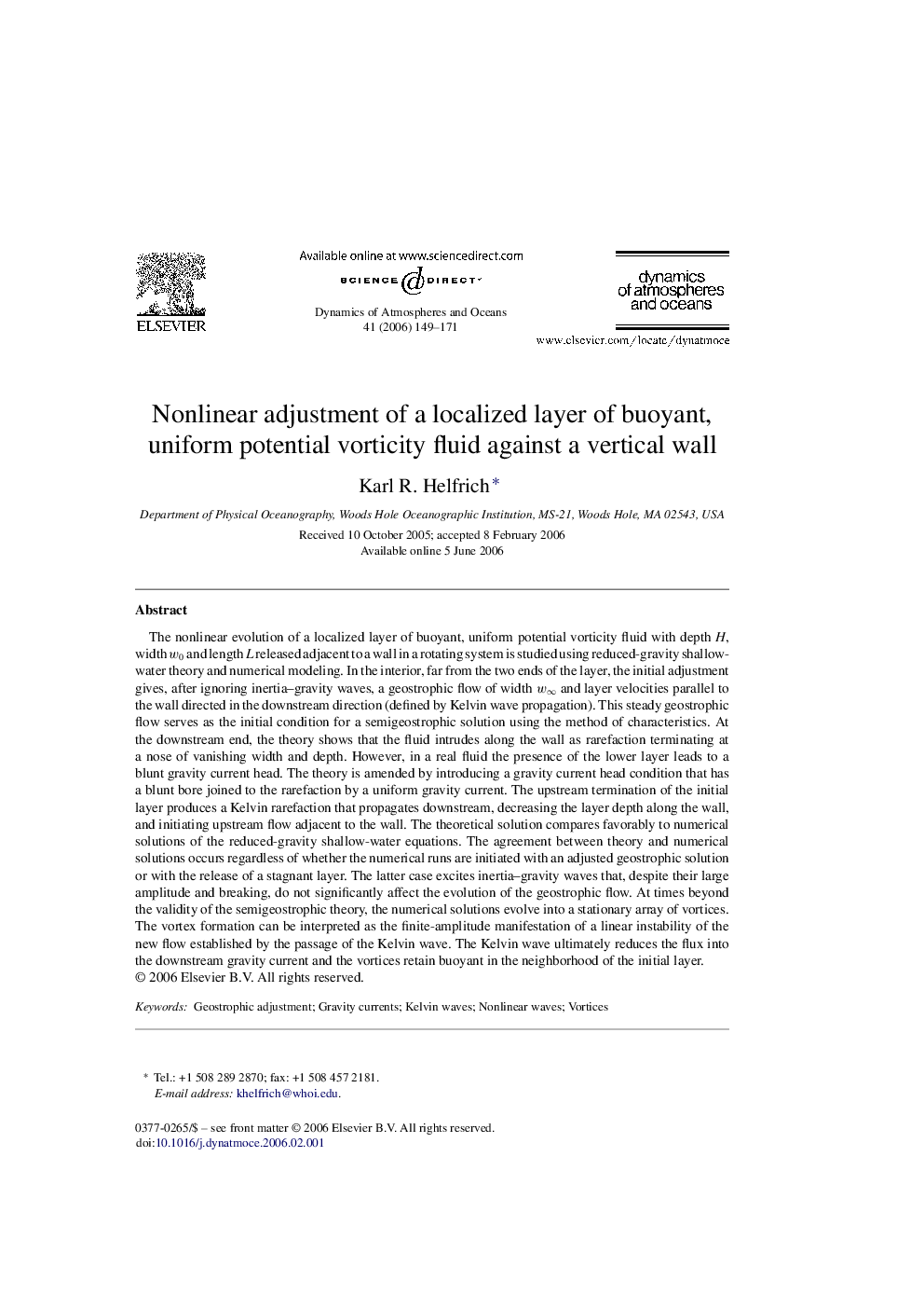 Nonlinear adjustment of a localized layer of buoyant, uniform potential vorticity fluid against a vertical wall