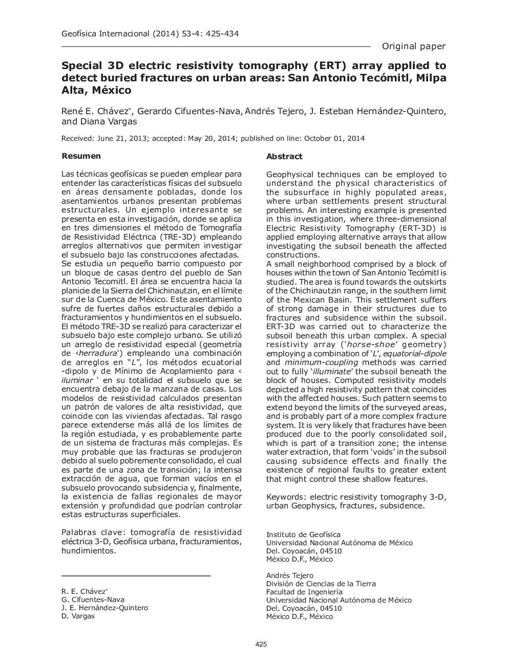 Special 3D electric resistivity tomography (ERT) array applied to detect buried fractures on urban areas: San Antonio Tecómitl, Milpa Alta, México