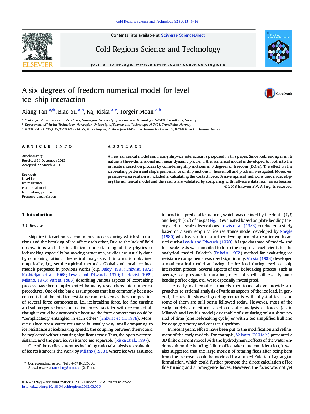 A six-degrees-of-freedom numerical model for level ice–ship interaction