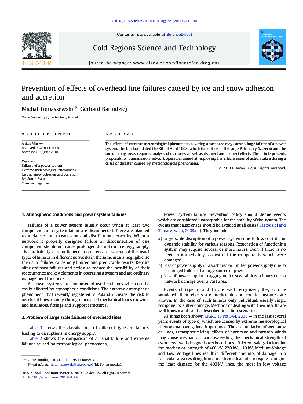 Prevention of effects of overhead line failures caused by ice and snow adhesion and accretion