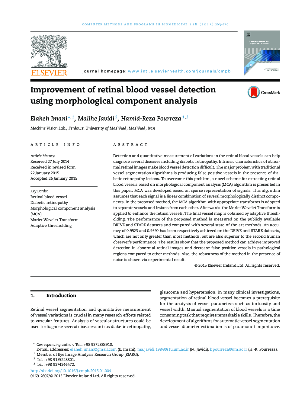 Improvement of retinal blood vessel detection using morphological component analysis