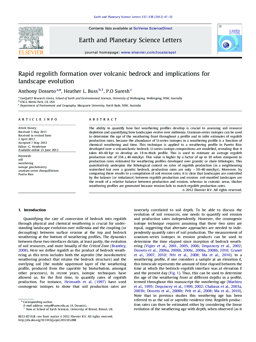 Rapid regolith formation over volcanic bedrock and implications for landscape evolution