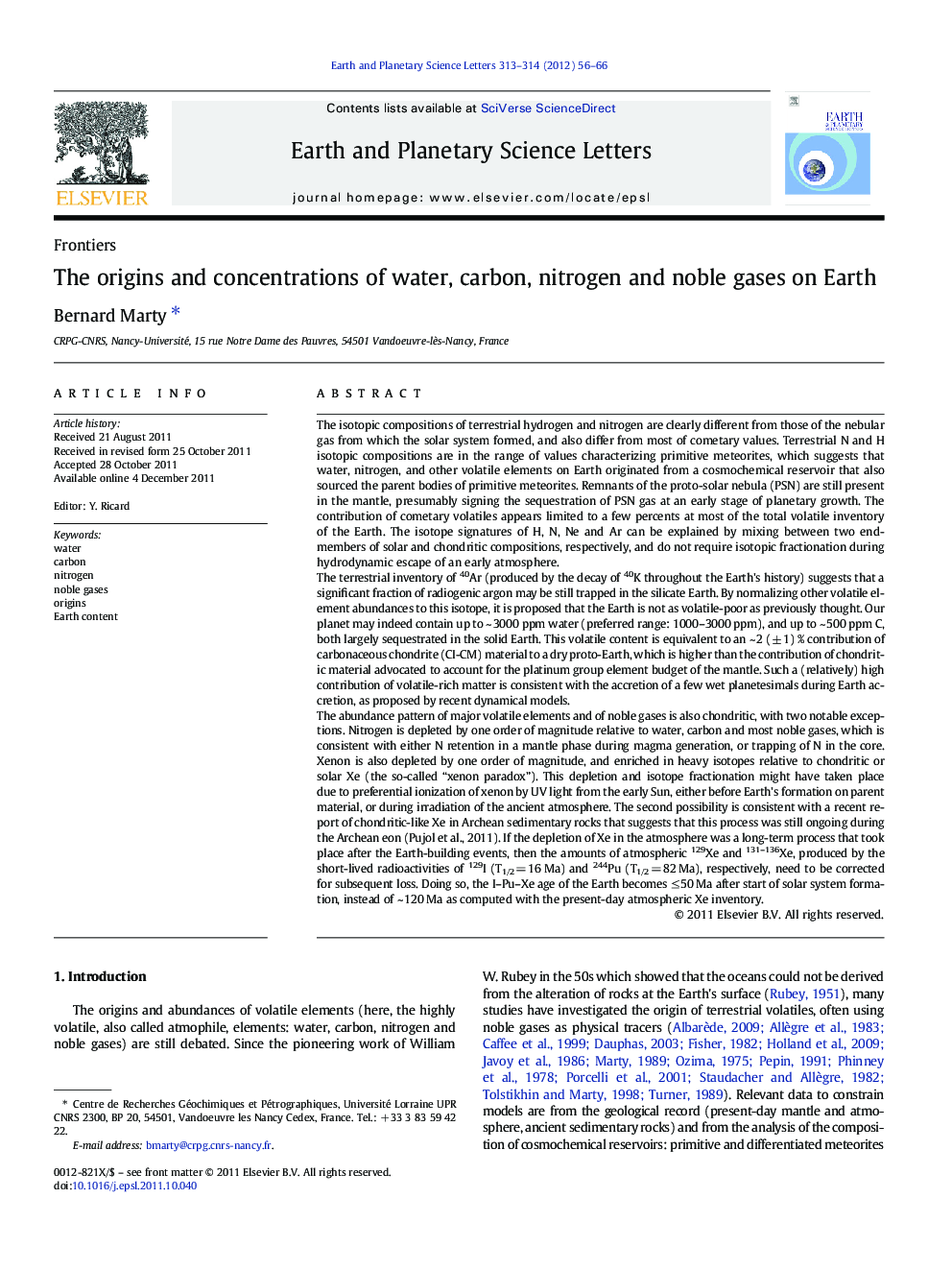 The origins and concentrations of water, carbon, nitrogen and noble gases on Earth