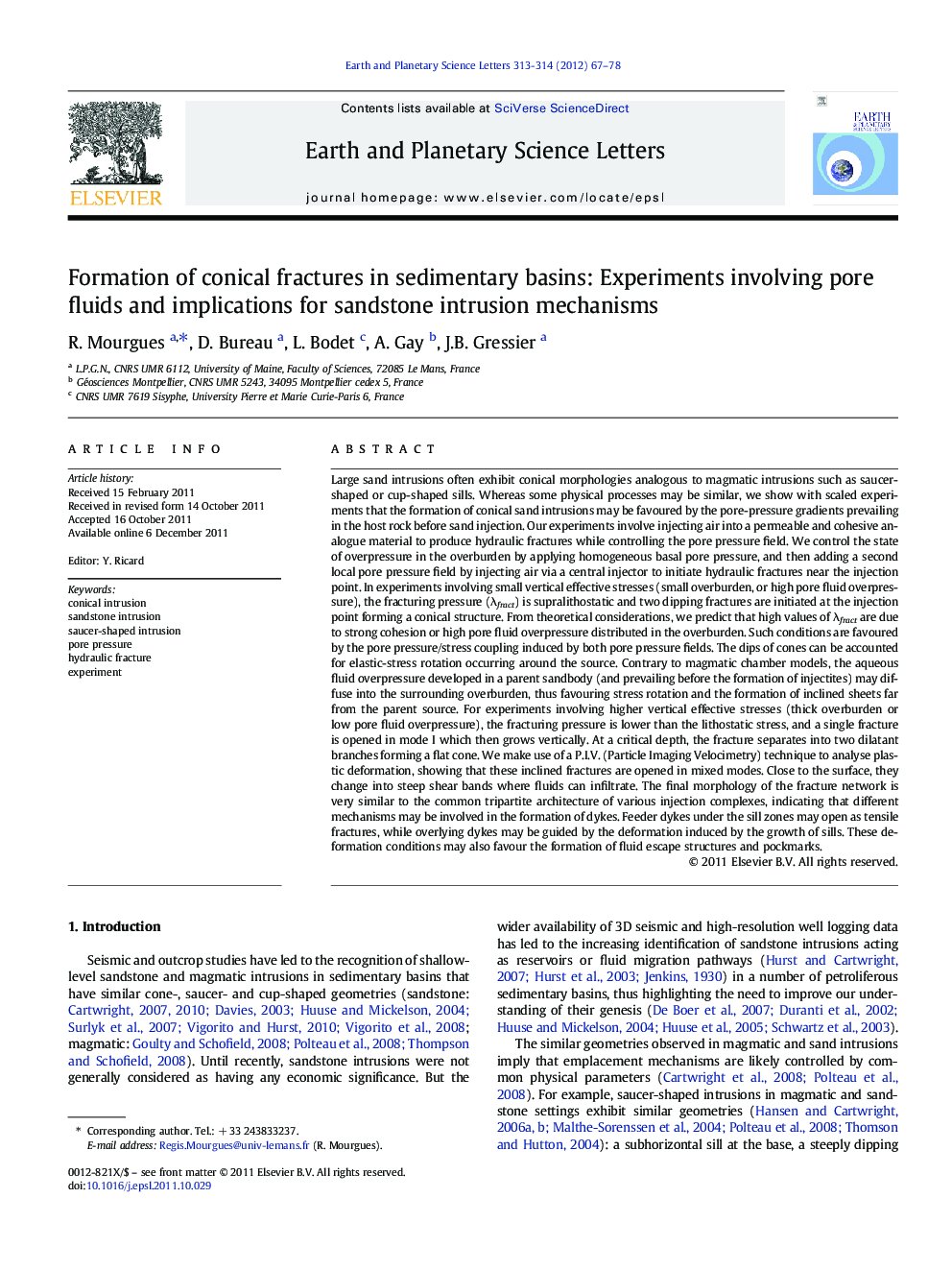 Formation of conical fractures in sedimentary basins: Experiments involving pore fluids and implications for sandstone intrusion mechanisms