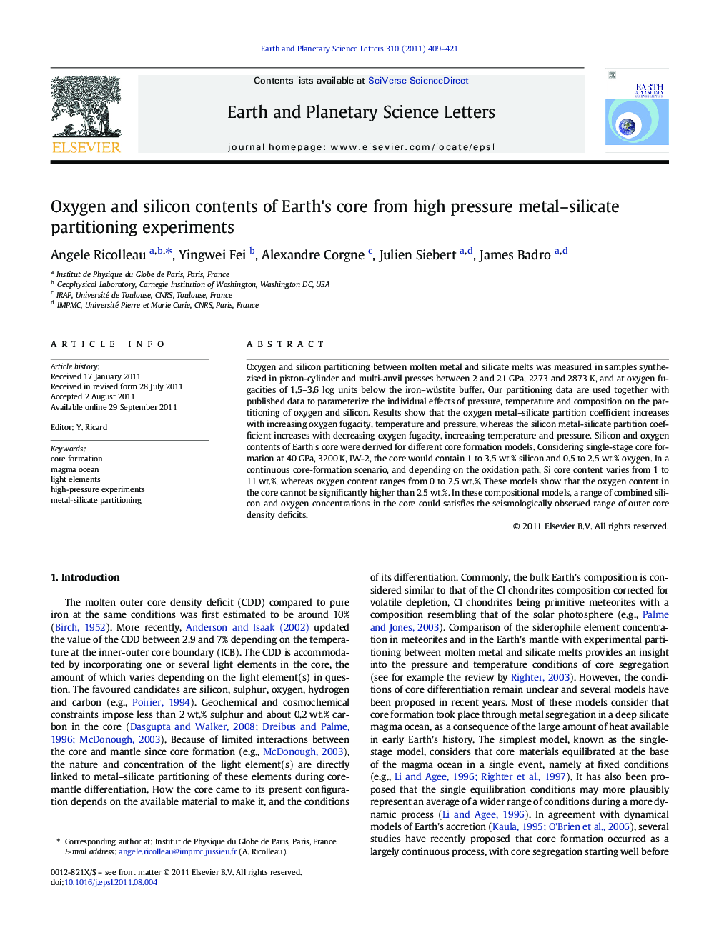 Oxygen and silicon contents of Earth's core from high pressure metal–silicate partitioning experiments