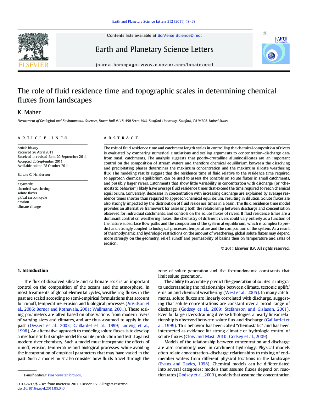 The role of fluid residence time and topographic scales in determining chemical fluxes from landscapes